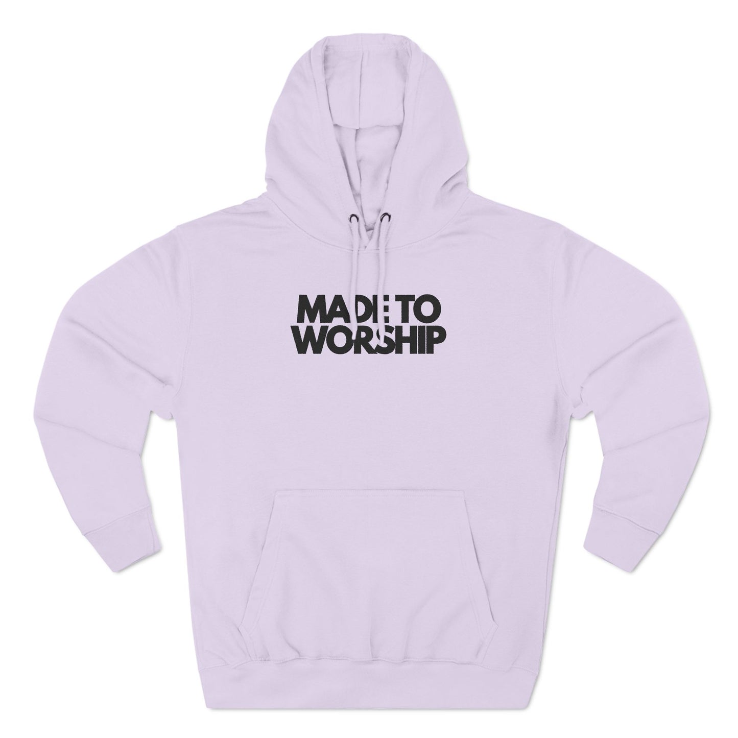 Made to Worship Three-Panel Fleece Hoodie