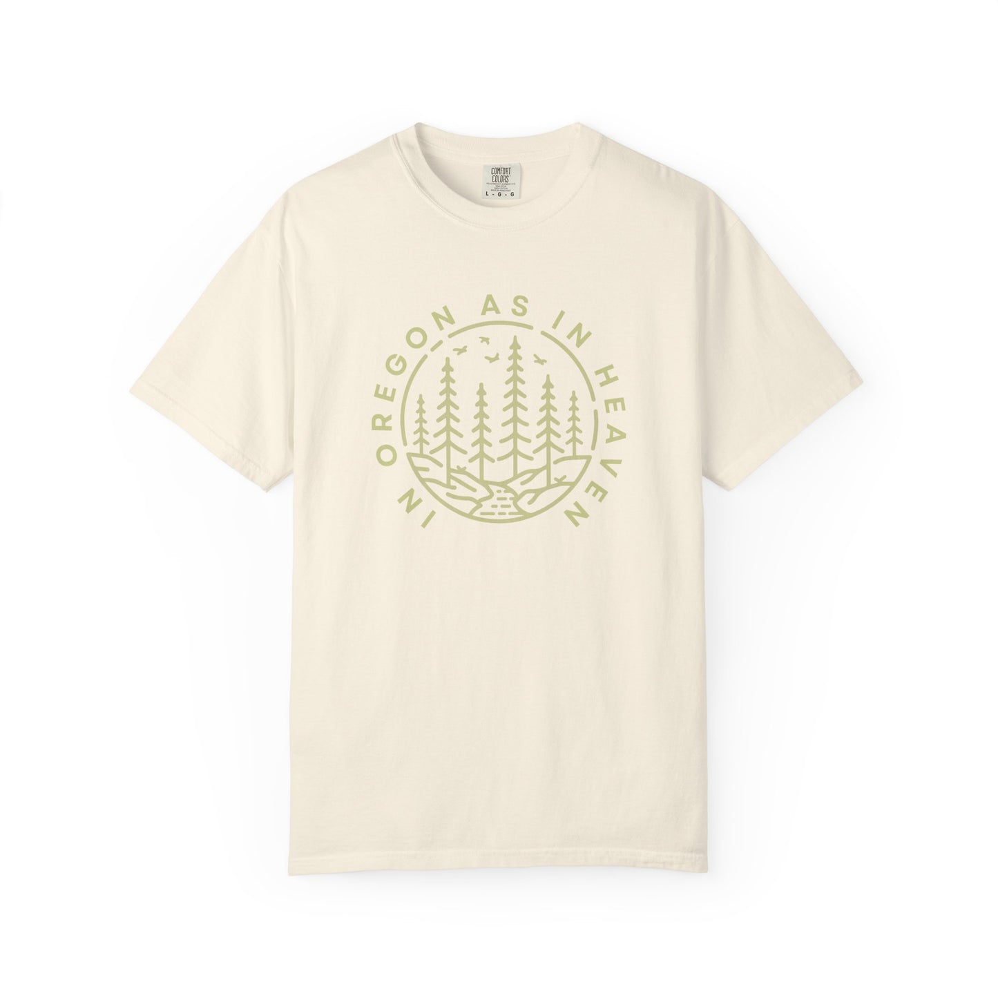 'In Oregon As In Heaven' - Casual Wear, Gift for Oregonians Who LOVE JESUS!