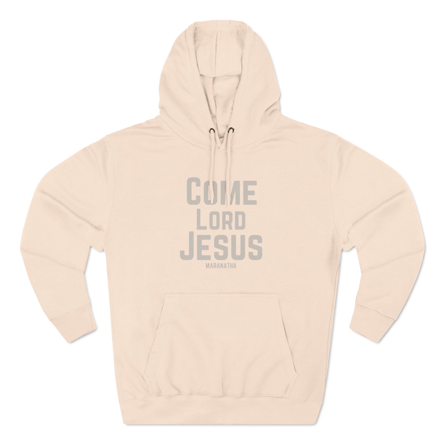 Come Lord Jesus Three-Panel Fleece Hoodie