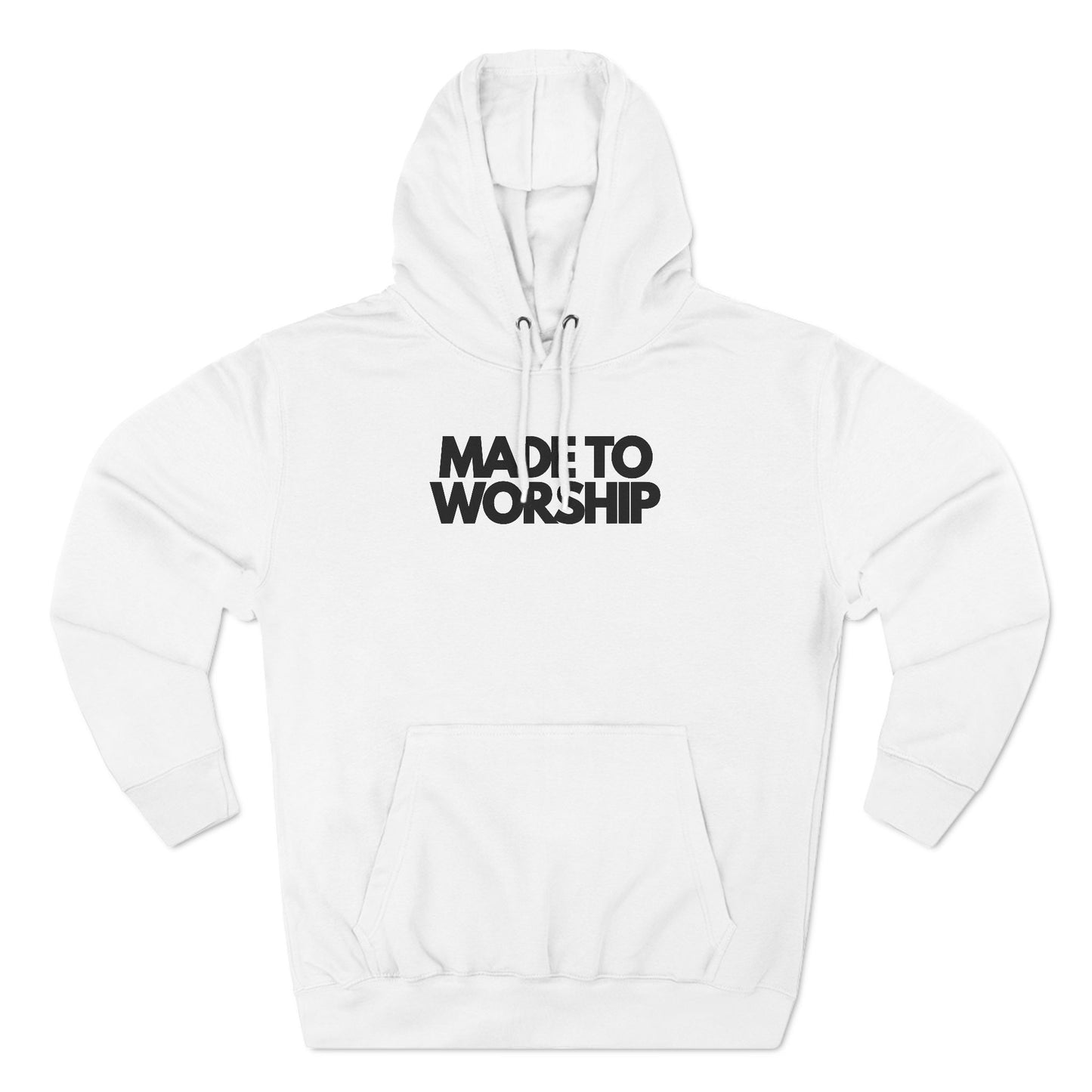 Made to Worship Three-Panel Fleece Hoodie