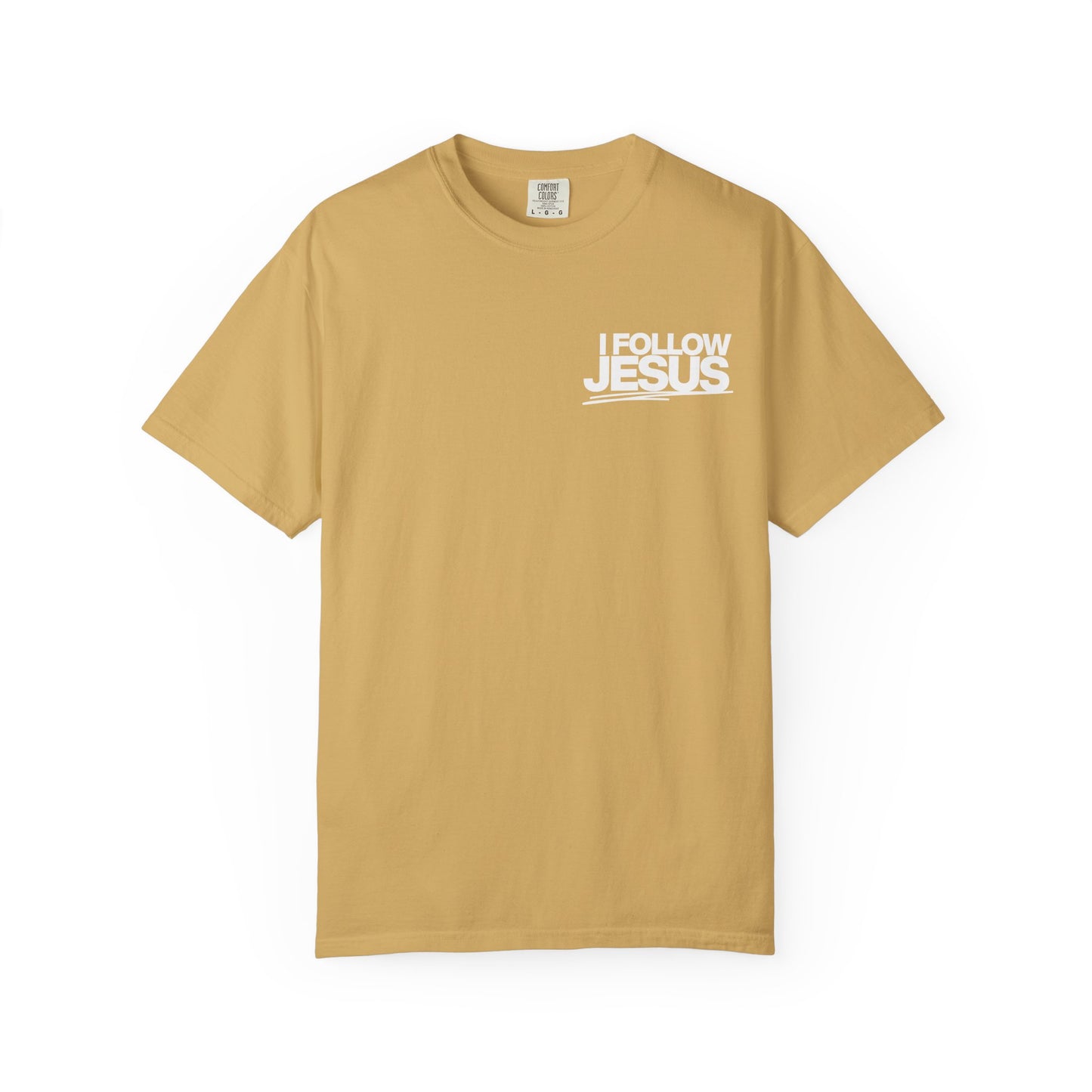 I Follow Jesus Unisex T-Shirt