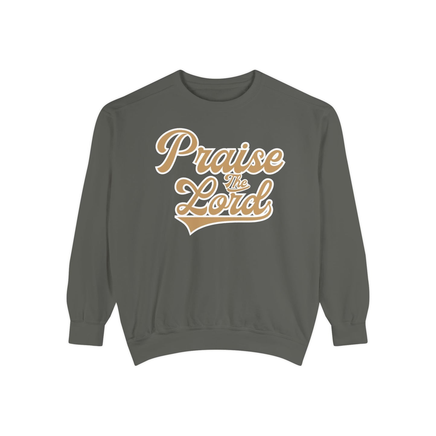 Praise the Lord Sweatshirt