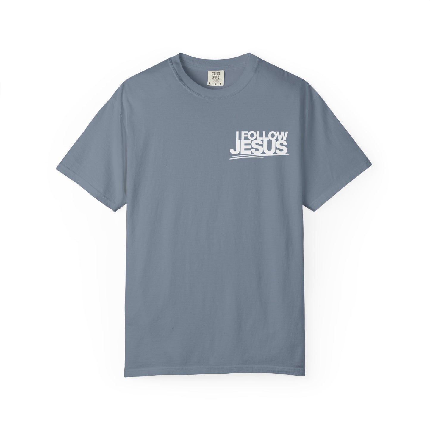 I Follow Jesus Unisex T-Shirt
