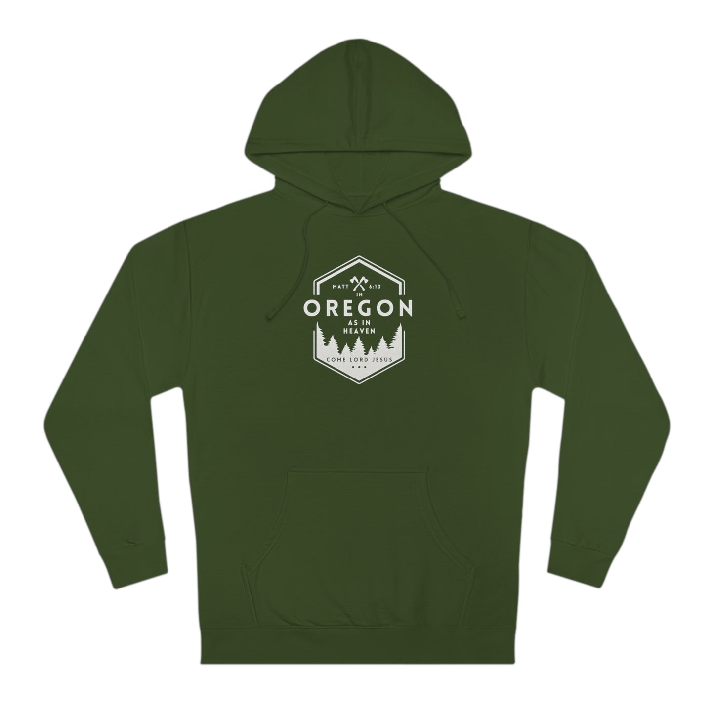 In Oregon as in Heaven Unisex Hooded Sweatshirt