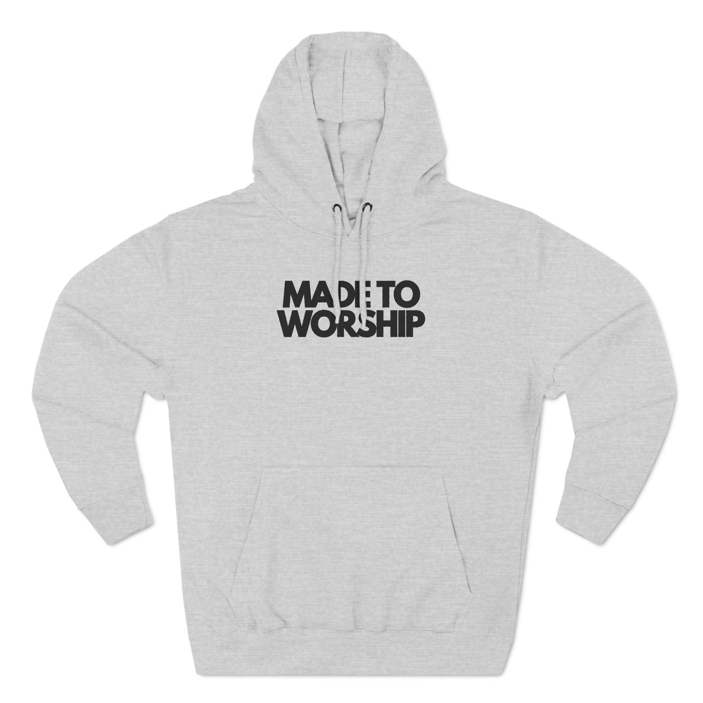 Made to Worship Three-Panel Fleece Hoodie