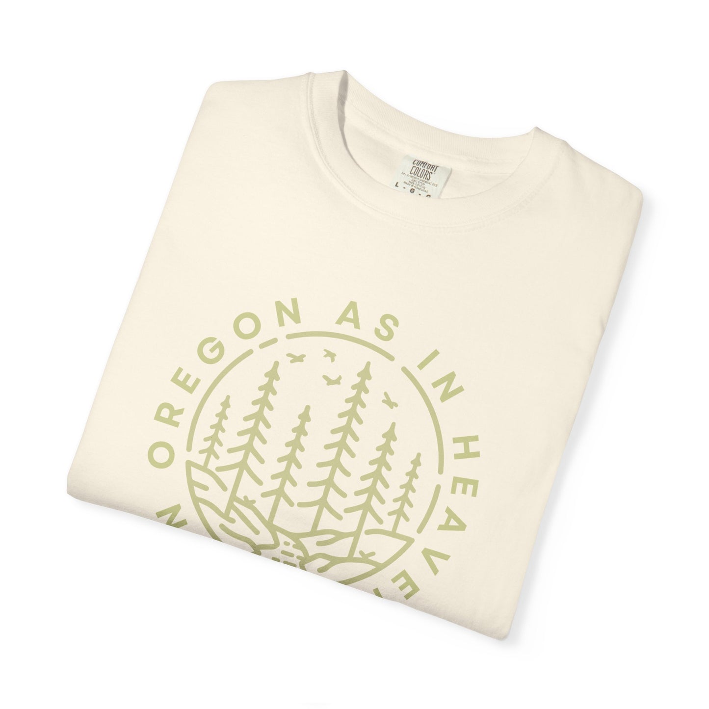 'In Oregon As In Heaven' - Casual Wear, Gift for Oregonians Who LOVE JESUS!