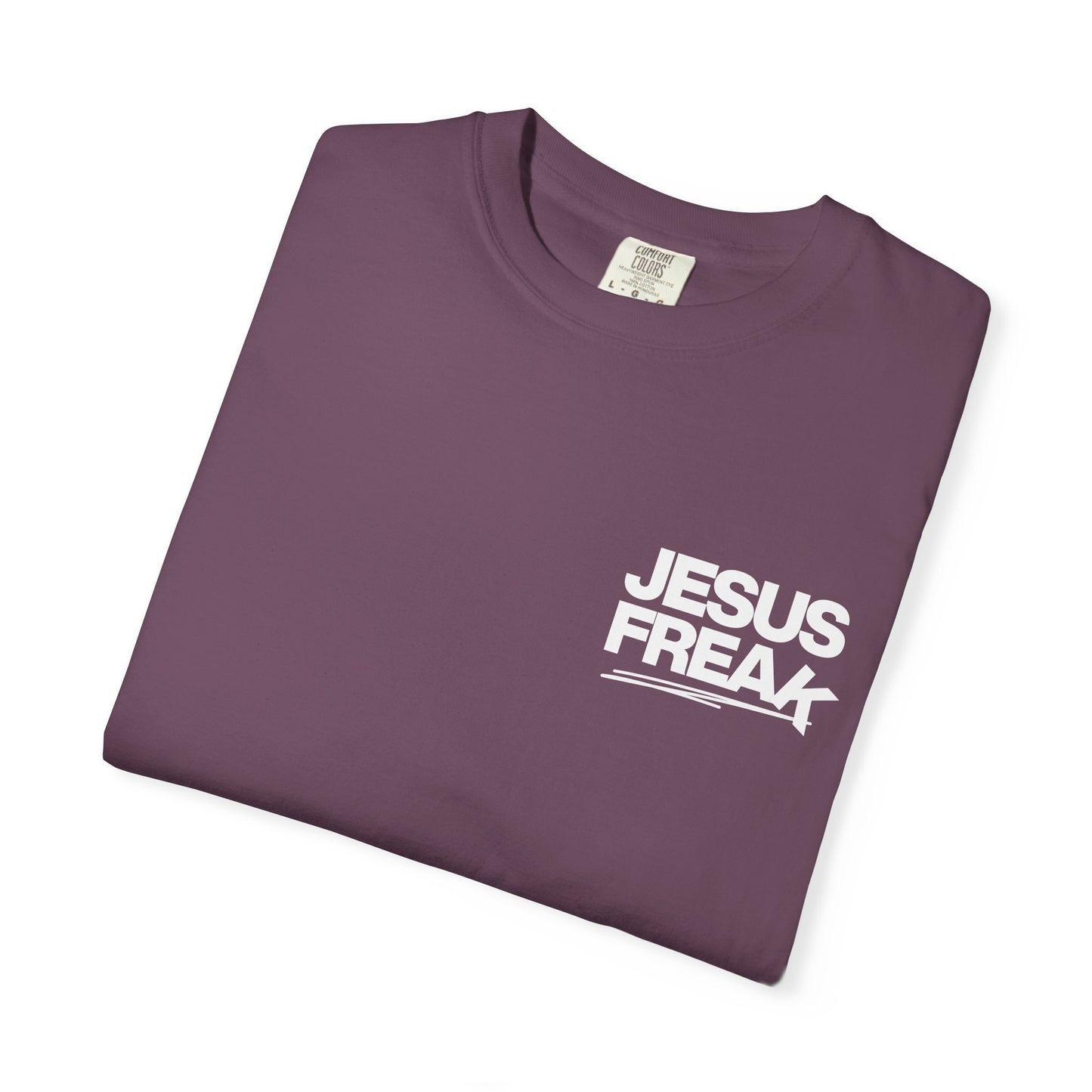 Faith-Inspired Unisex T-Shirt, Jesus Freak Tee, Inspirational Christian Shirt, Casual Everyday Wear, Gift for Believers