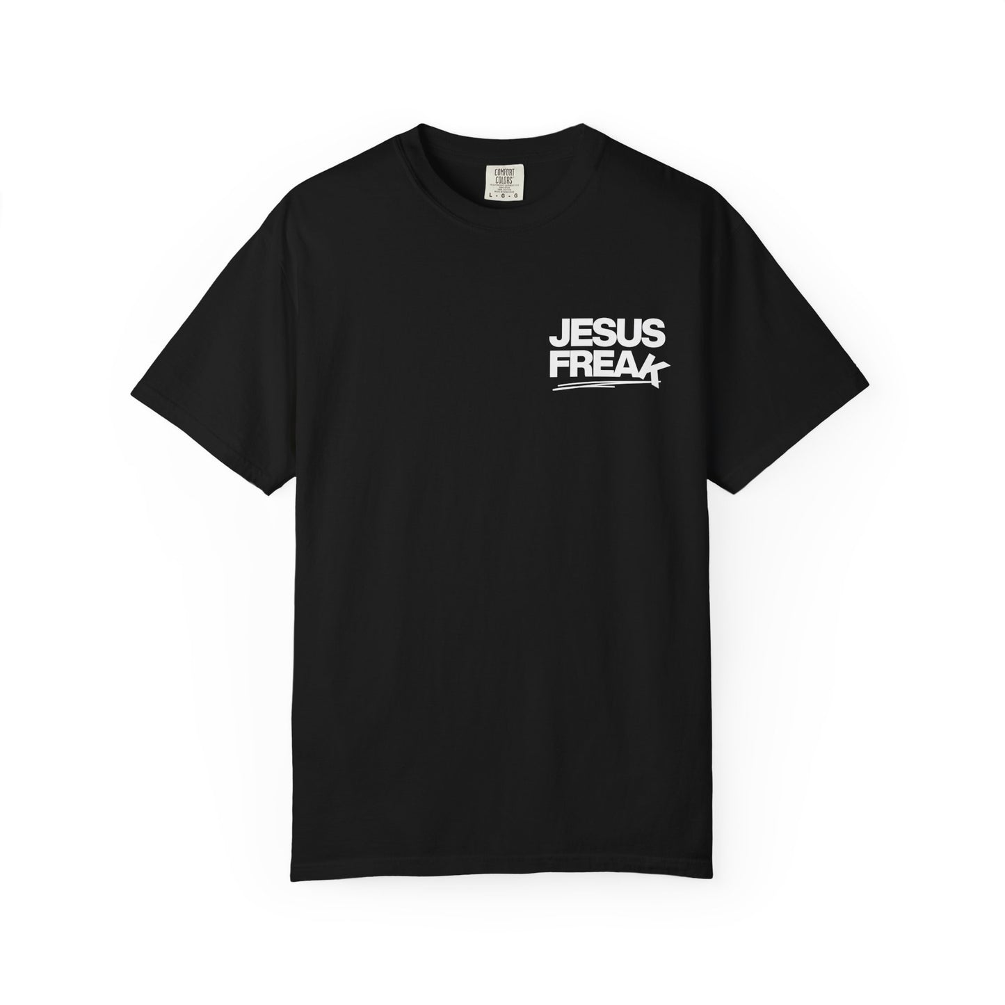 Faith-Inspired Unisex T-Shirt, Jesus Freak Tee, Inspirational Christian Shirt, Casual Everyday Wear, Gift for Believers