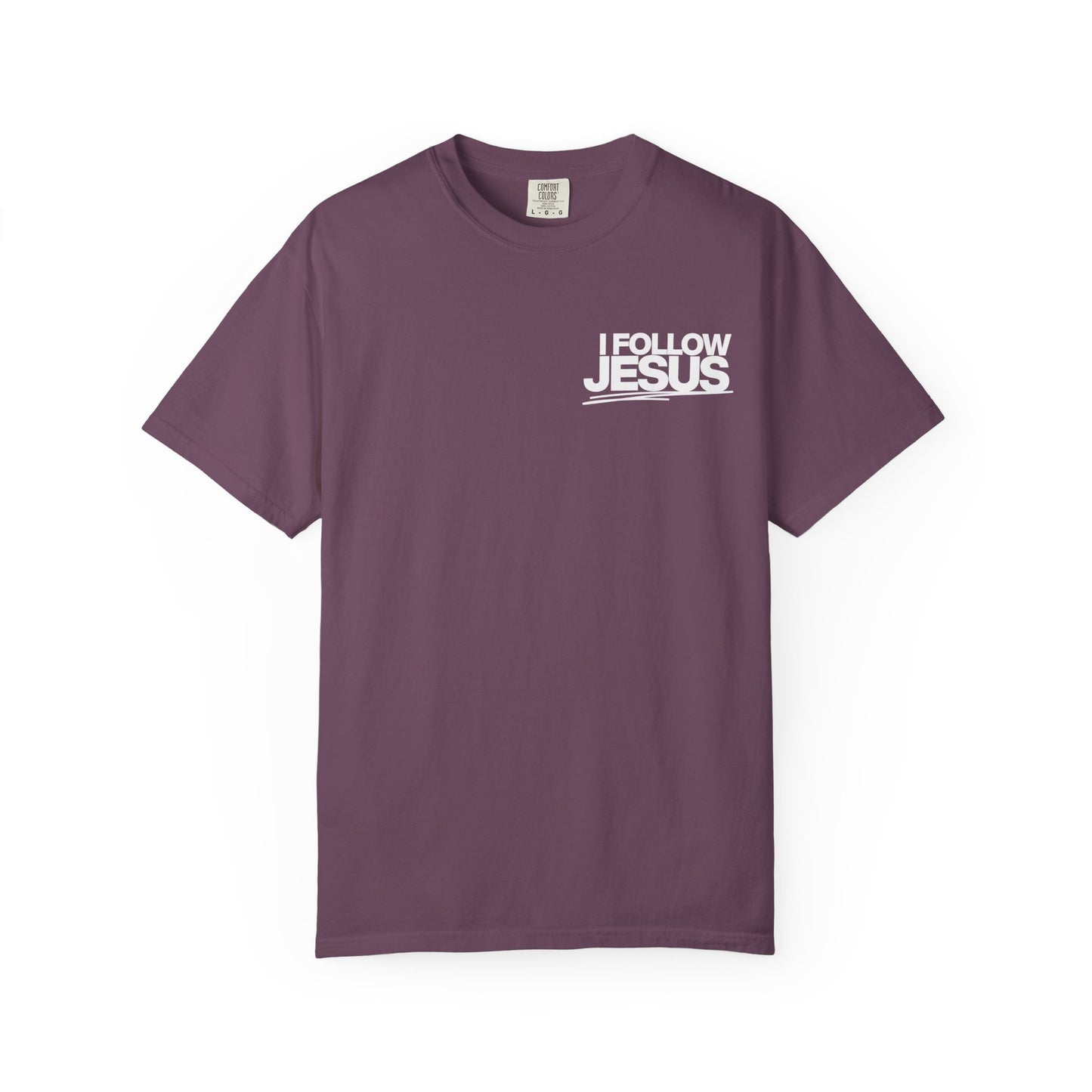 I Follow Jesus Unisex T-Shirt