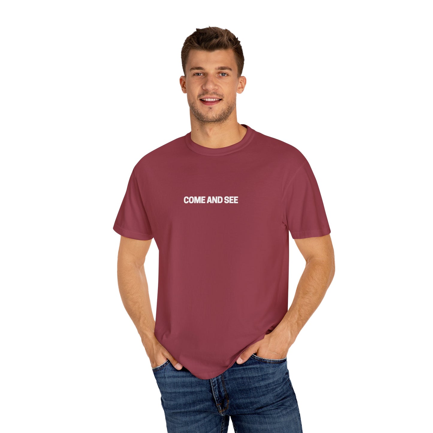 Come and See Unisex Garment-Dyed T-Shirt
