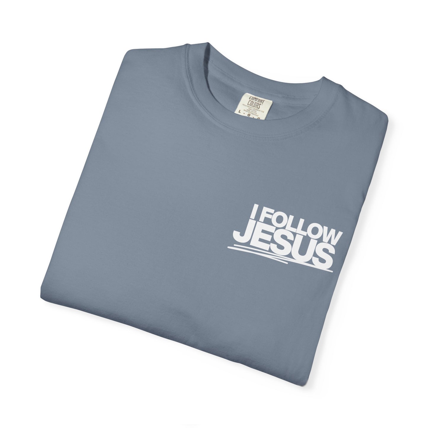 I Follow Jesus Unisex T-Shirt