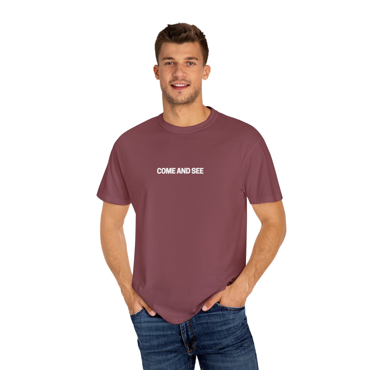 Come and See Unisex Garment-Dyed T-Shirt