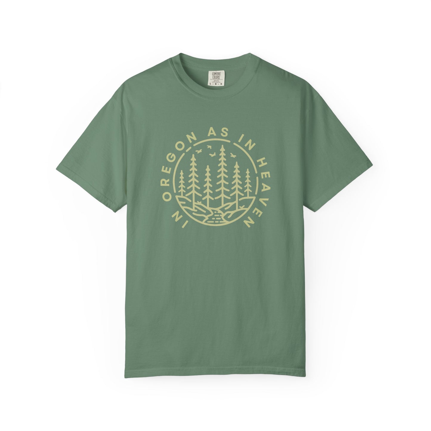'In Oregon As In Heaven' - Casual Wear, Gift for Oregonians Who LOVE JESUS!