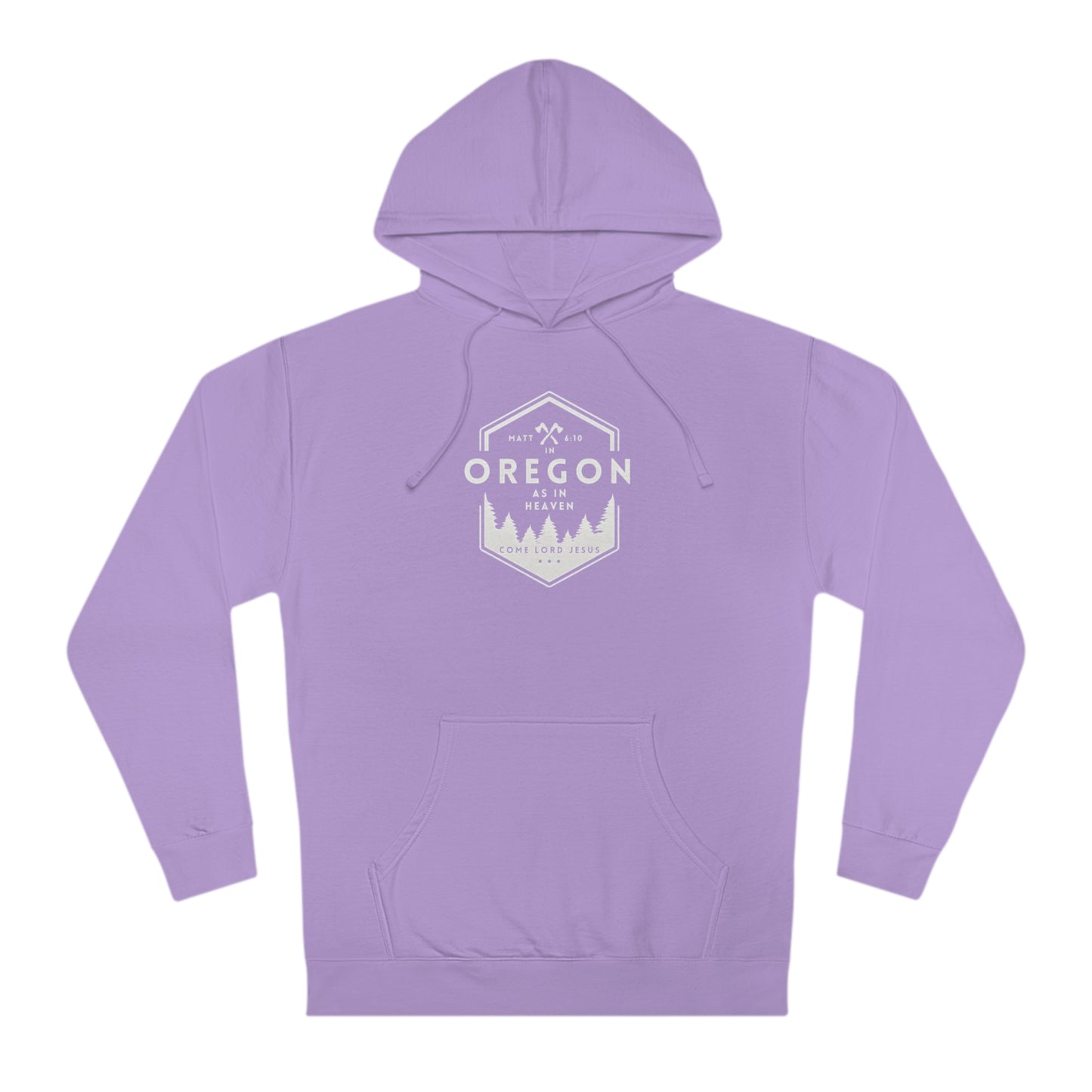 In Oregon as in Heaven Unisex Hooded Sweatshirt