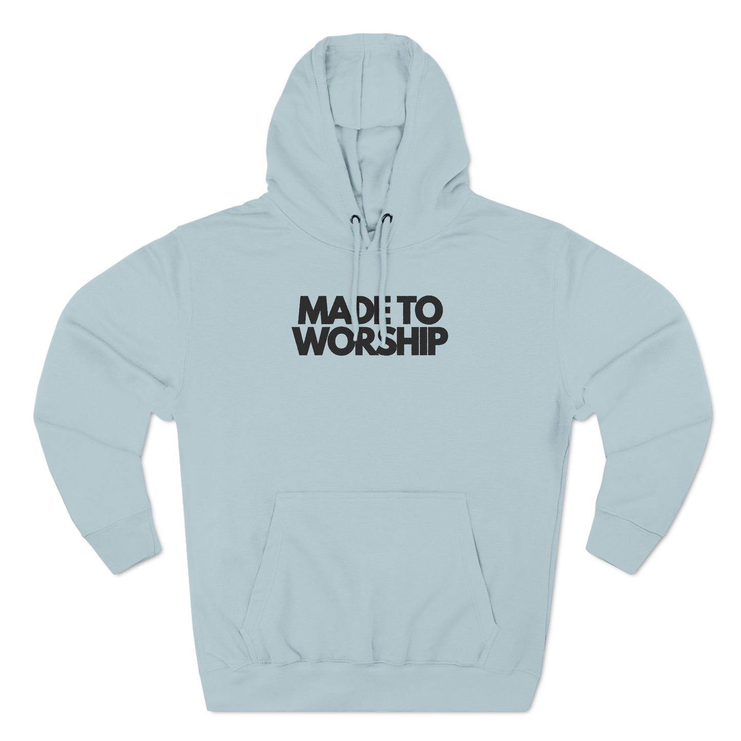 Made to Worship Three-Panel Fleece Hoodie