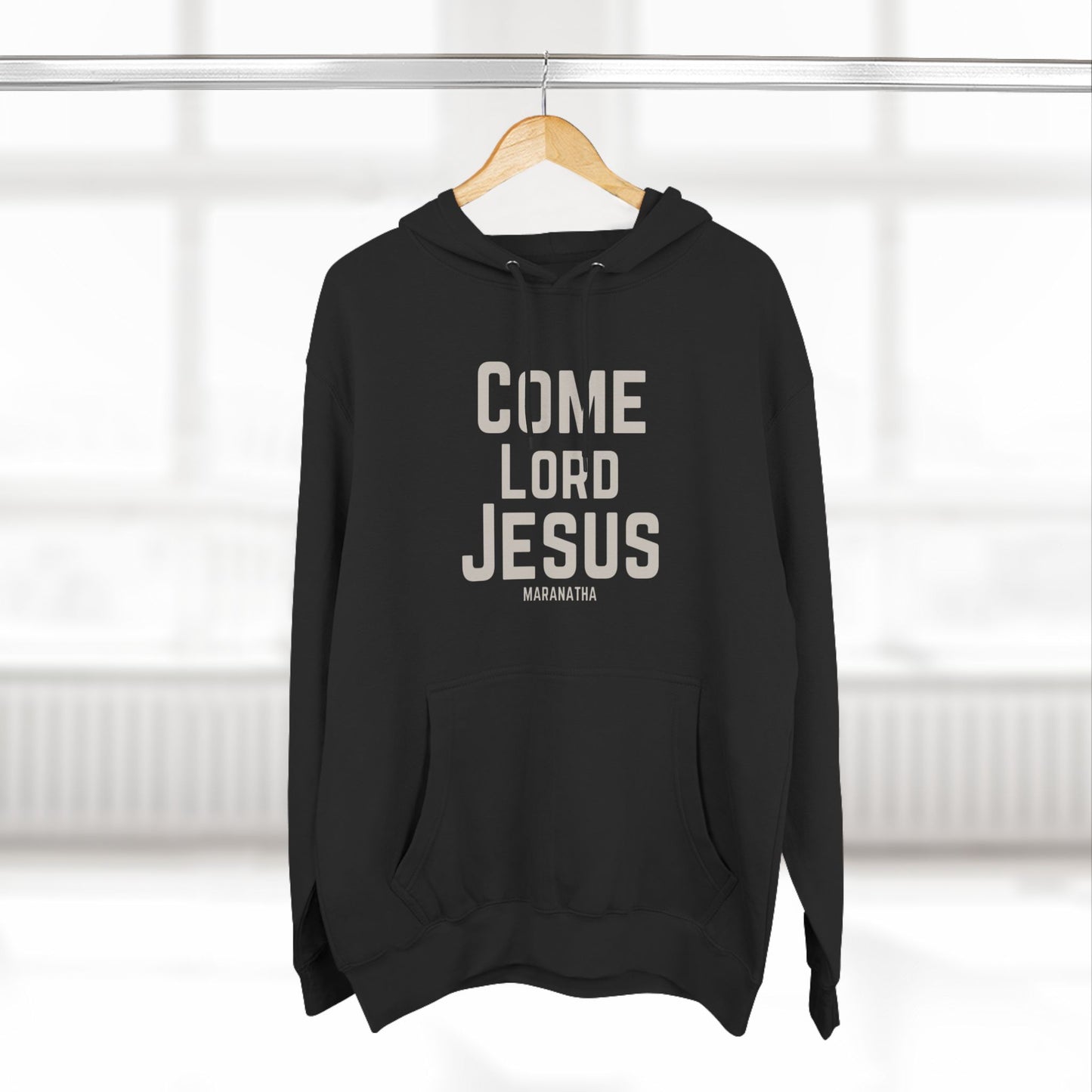 Come Lord Jesus Three-Panel Fleece Hoodie