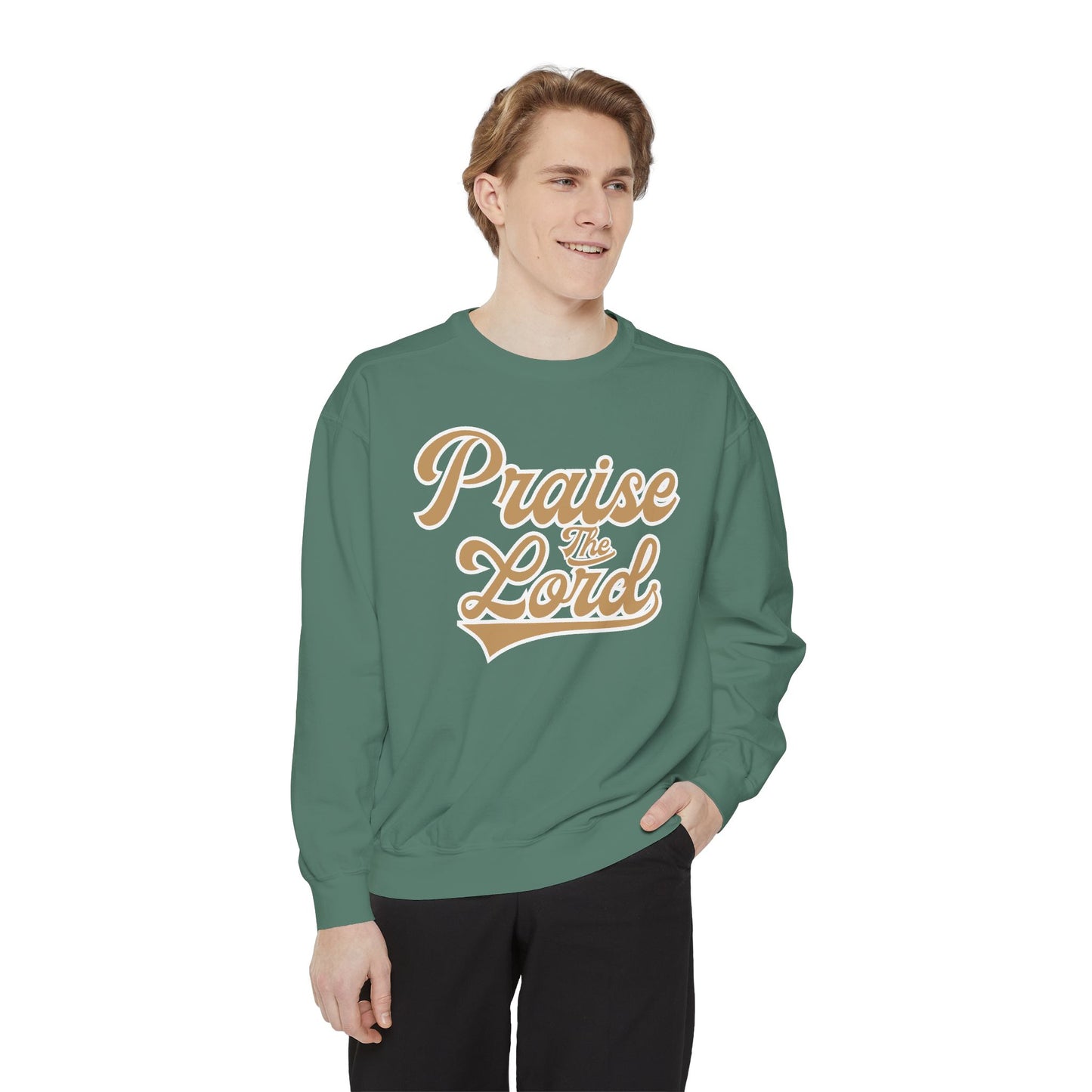 Praise the Lord Sweatshirt