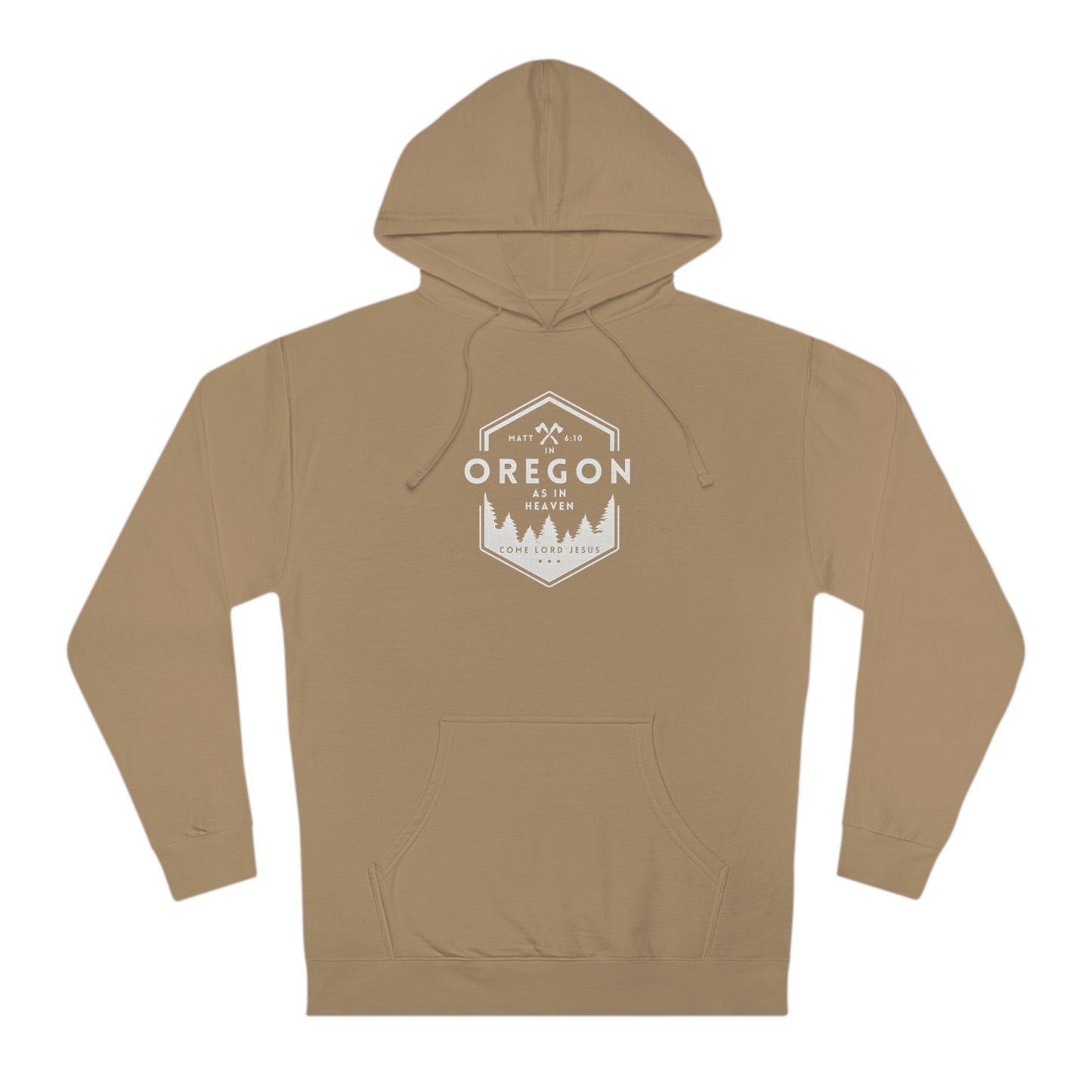In Oregon as in Heaven Unisex Hooded Sweatshirt
