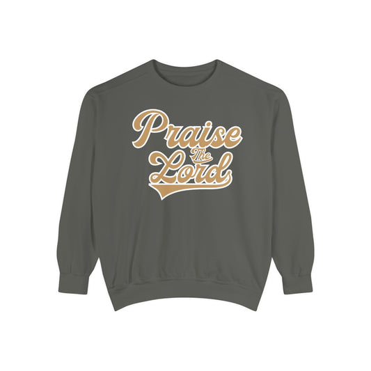 Praise the Lord Sweatshirt